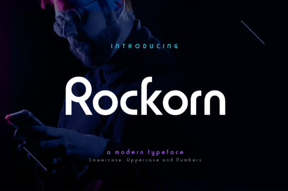 Rockorn: A Typeface That Powers Your Campaign Visuals